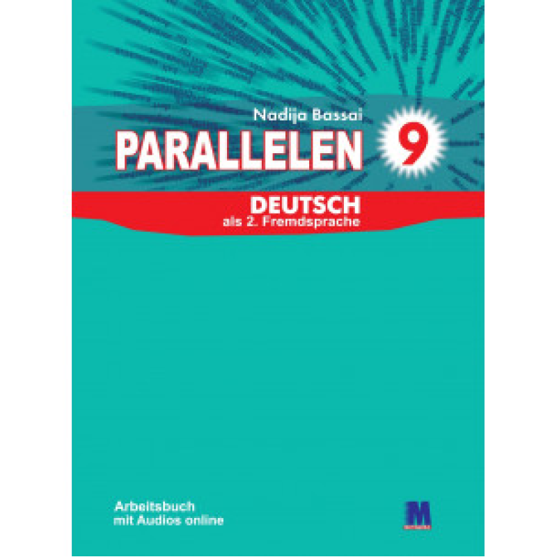 Parallelen 9 Робочий зошит для 9-го класу ЗНЗ (5-й рік навчання, 2-га іноземна мова) Parallelen 9 Робочий зошит для 9-го класу ЗНЗ (5-й рік навчання, 2-га іноземна мова)