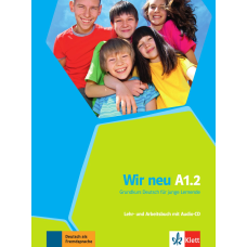 WIR neu A1.2 Lehr- und Arbeitsbuch mit Audios online / Підручник та зошит учня з онлайн-аудіо