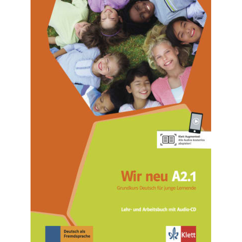WIR neu A2.1 Lehr- und Arbeitsbuch mit Audios online / Підручник та зошит учня з онлайн-аудіо WIR neu A2.1 Lehr- und Arbeitsbuch mit Audios online / Підручник та зошит учня з онлайн-аудіо