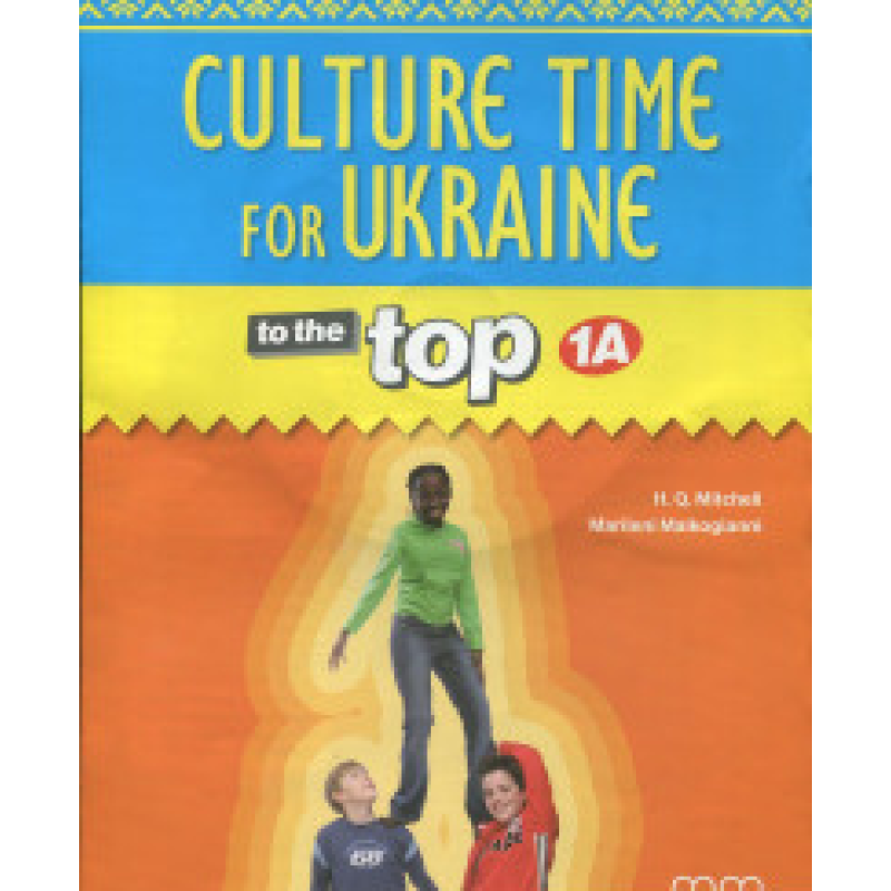 To the Top 1A Culture Time for Ukraine To the Top 1A Culture Time for Ukraine