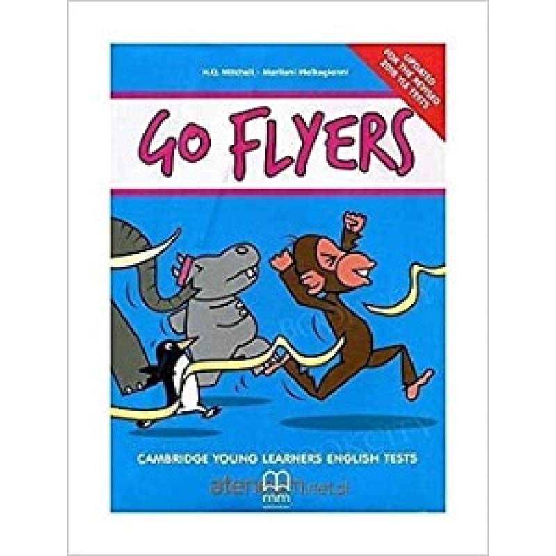 Go Flyers Updated SB with CD for the Revised 2018 YLE Tests Go Flyers Updated SB with CD for the Revised 2018 YLE Tests