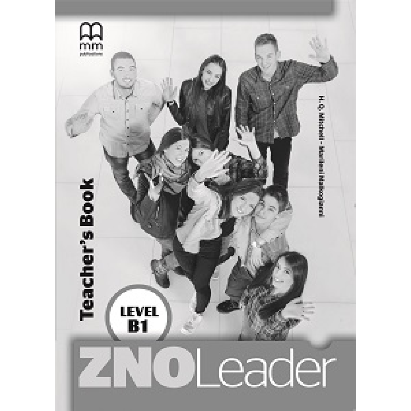 ZNO Leader for Ukraine B1 Teacher's Notes ZNO Leader for Ukraine B1 Teacher's Notes