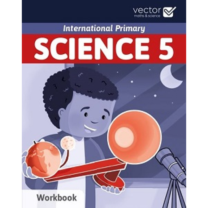Science Primary 5 WB Science Primary 5 WB