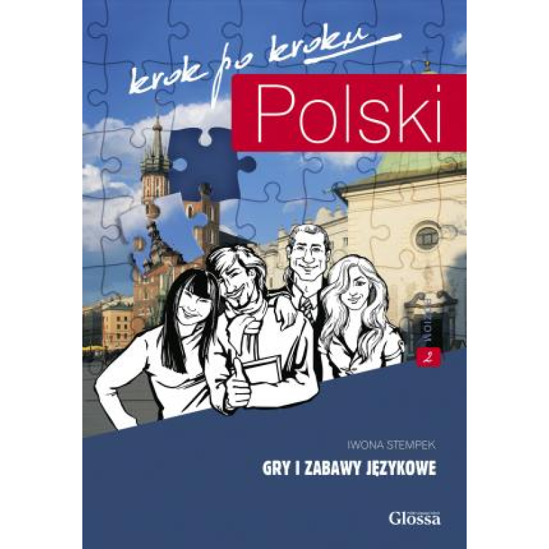 Polski, krok po kroku. Gry i zabawy językowe 2 Polski, krok po kroku. Gry i zabawy językowe 2