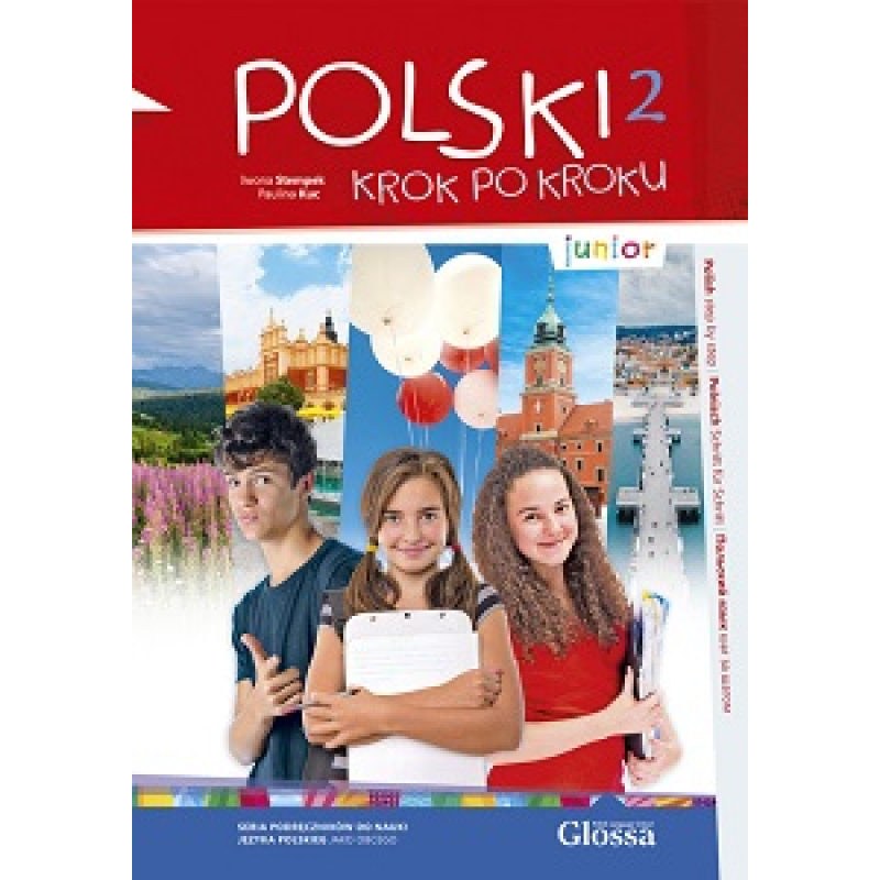 Polski, krok po kroku Junior 2 Podręcznik + kod dostępy Polski, krok po kroku Junior 2 Podręcznik + kod dostępy
