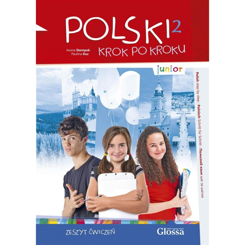 Polski, krok po kroku Junior 2 Zeszyt ćwiczeń + e-Coursebook Polski, krok po kroku Junior 2 Zeszyt ćwiczeń + e-Coursebook