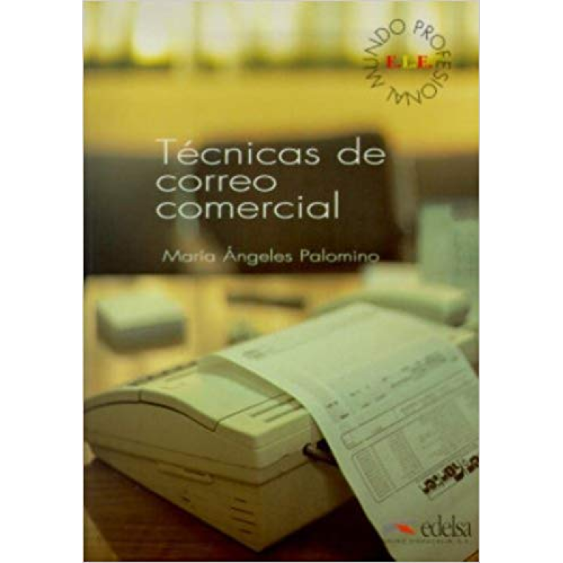 Tecnicas de correo comercial A2-B1 Libro Tecnicas de correo comercial A2-B1 Libro