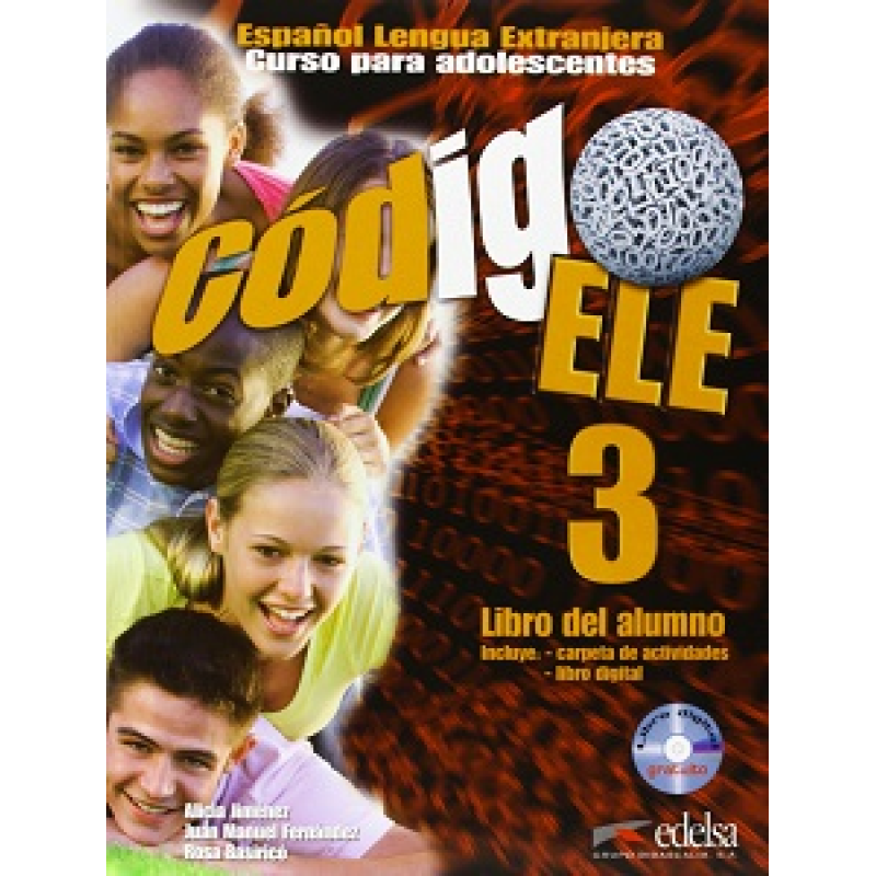 Codigo ELE 3 Libro del alumno + CD-ROM Codigo ELE 3 Libro del alumno + CD-ROM