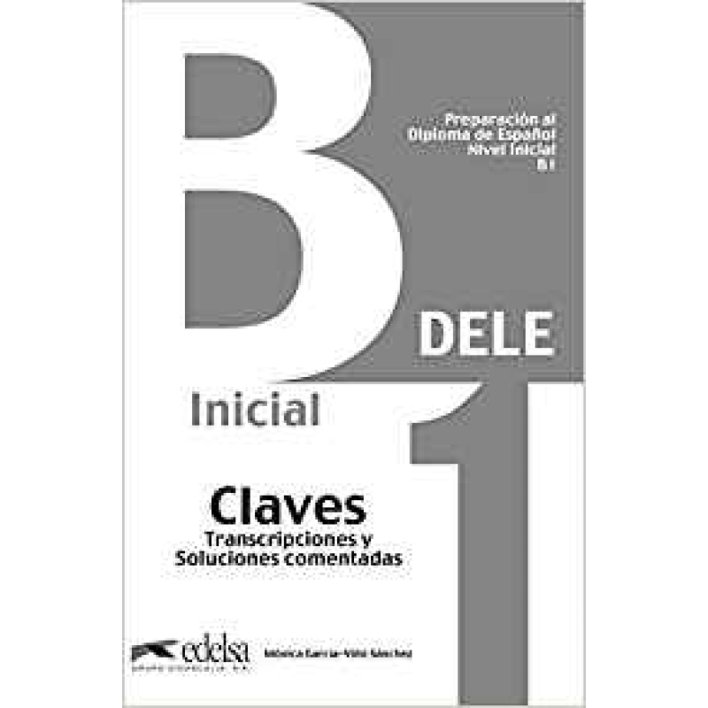 Preparación al DELE B1 Claves Preparación al DELE B1 Claves