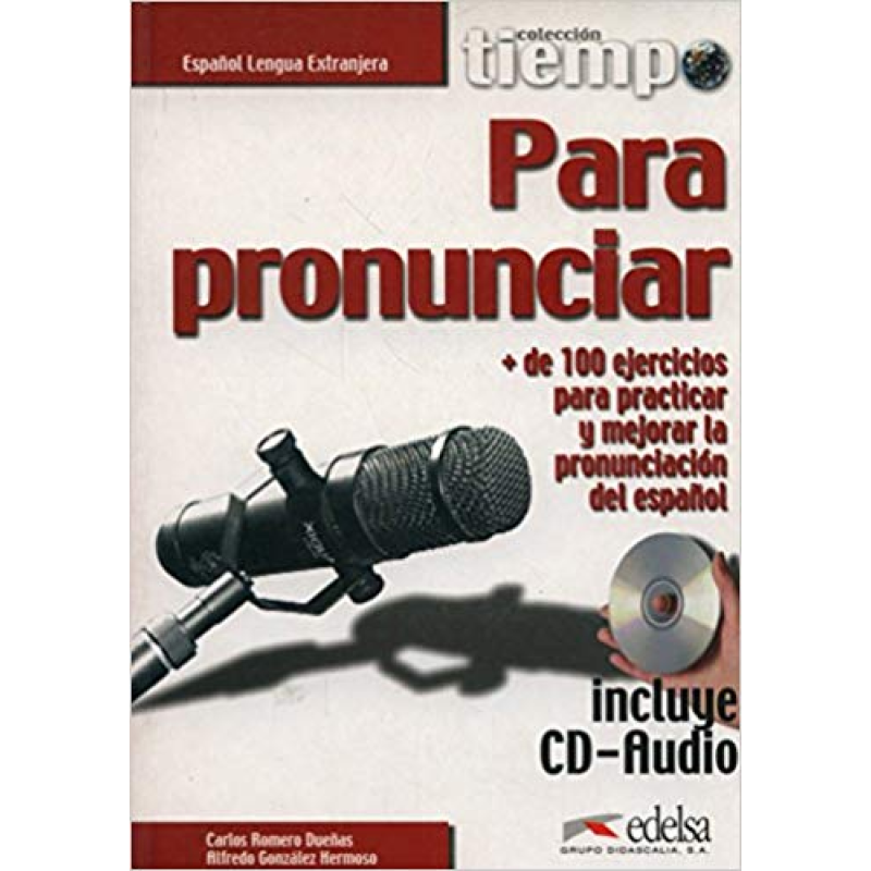 Tiempo...Para pronunciar Libro + CD audio Tiempo...Para pronunciar Libro + CD audio