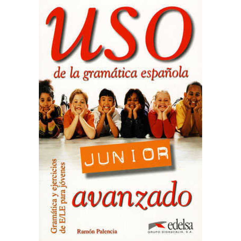 Uso Gramatica Junior avanzado Uso Gramatica Junior avanzado
