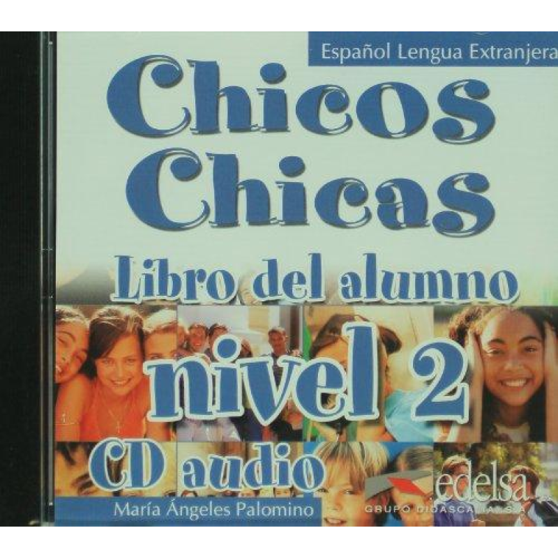 Chicos Chicas 2 CD audio Chicos Chicas 2 CD audio
