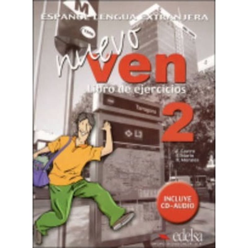 Nuevo Ven 2 Libro del ejercicios + CD audio Nuevo Ven 2 Libro del ejercicios + CD audio