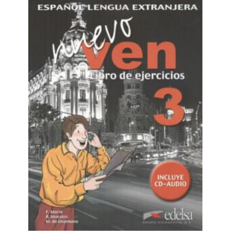 Nuevo Ven 3 Libro del ejercicios + CD audio Nuevo Ven 3 Libro del ejercicios + CD audio