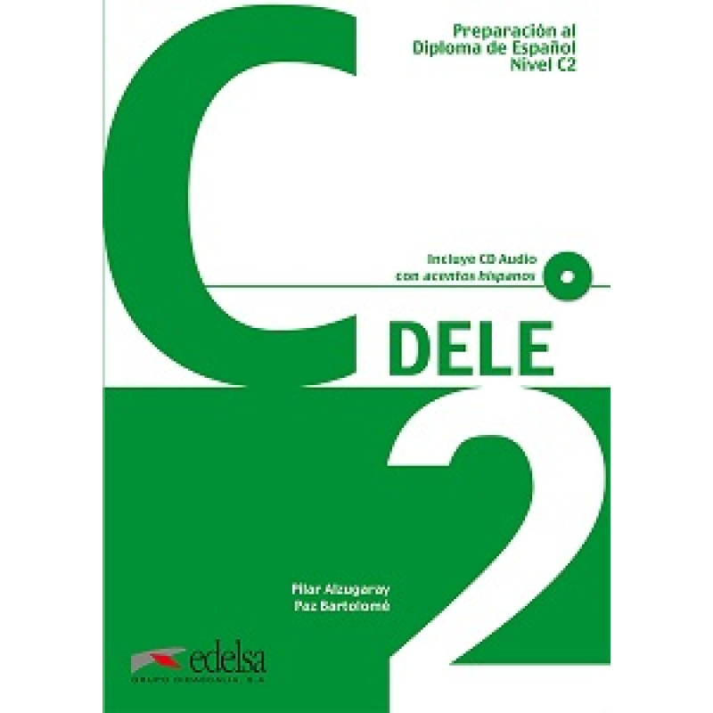 Preparación al DELE C2 Libro + CD Preparación al DELE C2 Libro + CD
