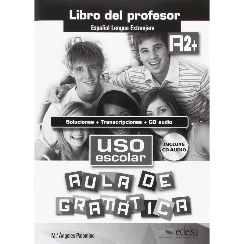 Uso escolar aula de gramatica A2+ Libro del profesor Uso escolar aula de gramatica A2+ Libro del profesor