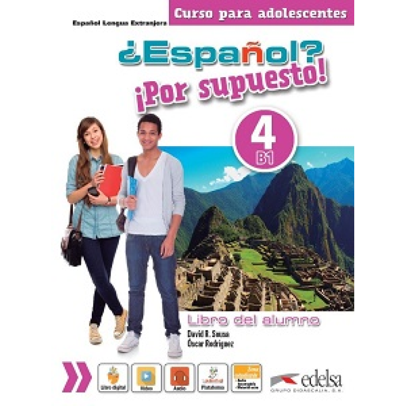 Espanol Por supuesto 4 (B1) Libro Del Alumno Espanol Por supuesto 4 (B1) Libro Del Alumno
