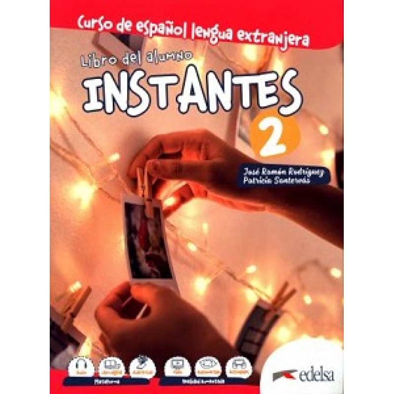 Instantes 2 (A2) Libro del alumno Instantes 2 (A2) Libro del alumno