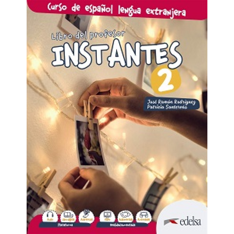 Instantes 2 (A2) Libro del profesor Instantes 2 (A2) Libro del profesor