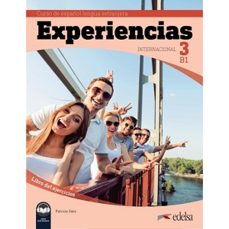 Experiencias Internacional B1. Libro de ejercicios + audio descargable Experiencias Internacional B1. Libro de ejercicios + audio descargable