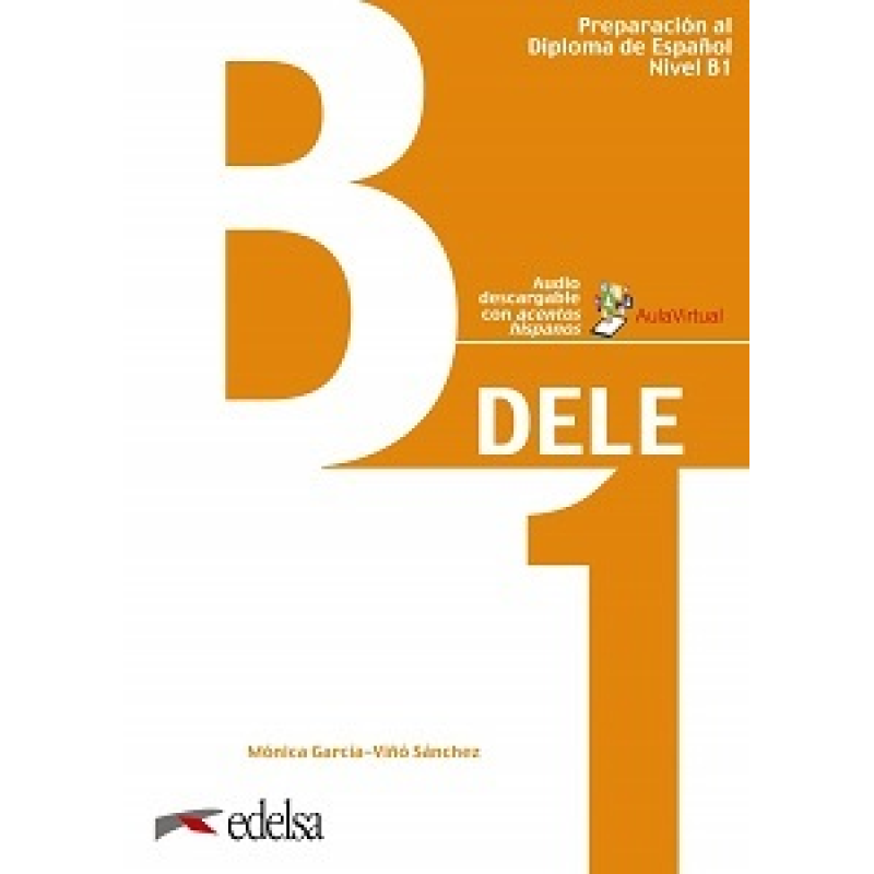 Preparación al DELE B1 Libro del alumno + audio descargable Preparación al DELE B1 Libro del alumno + audio descargable