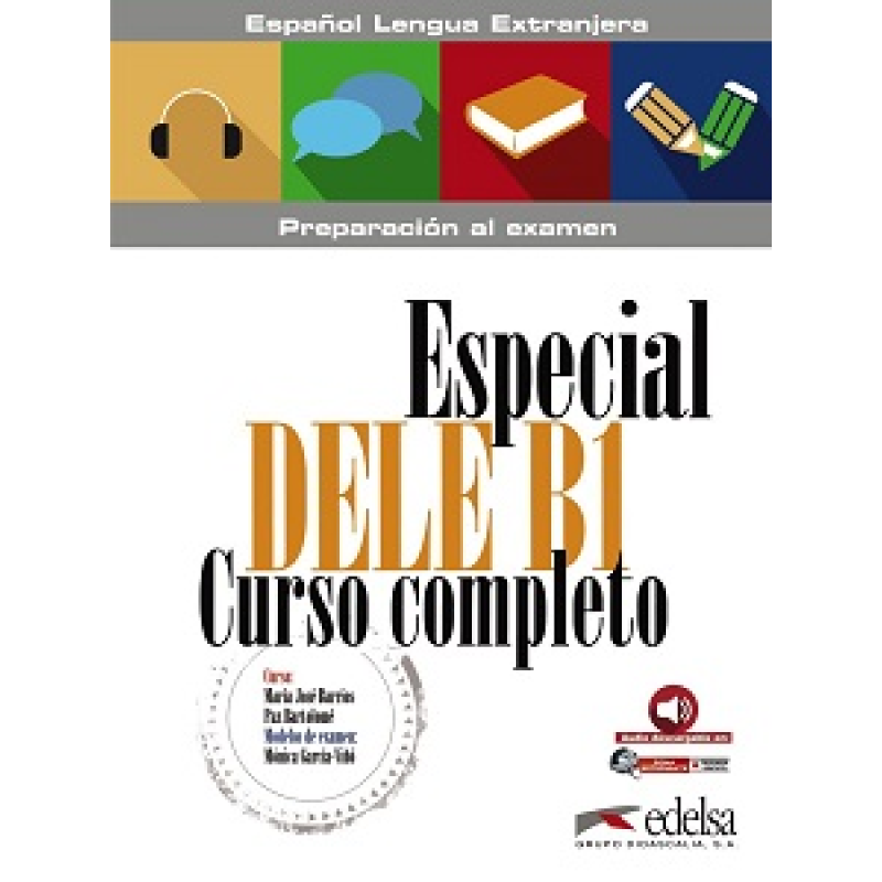 Especial DELE B1 Curso Completo. Libro + Audio Descargable Especial DELE B1 Curso Completo. Libro + Audio Descargable