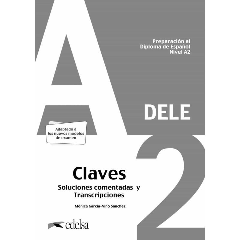 Preparación al DELE A2 Claves Preparación al DELE A2 Claves