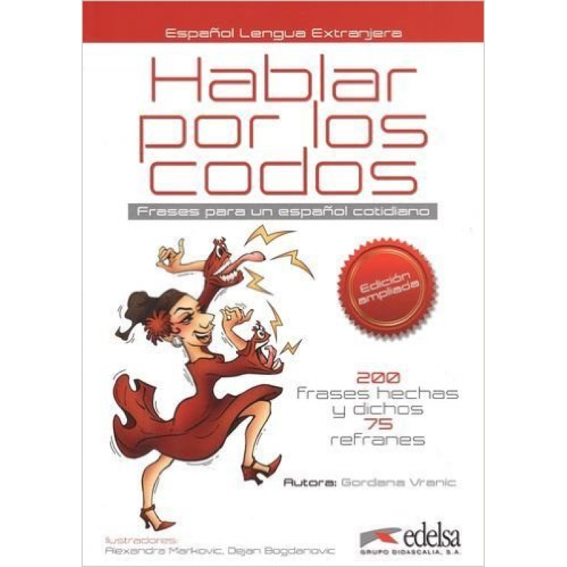 Hablar por los codos Edición ampliada Hablar por los codos Edición ampliada