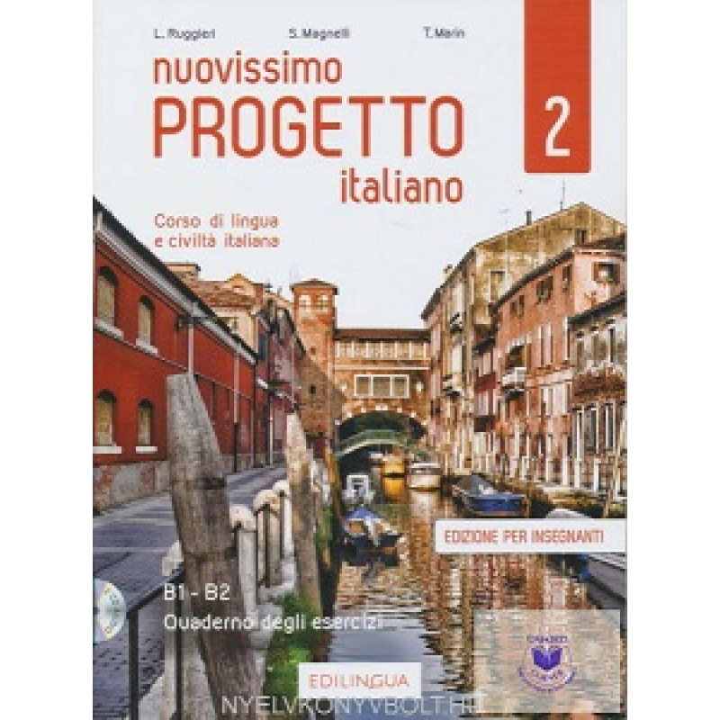 Progetto Italiano Nuovissimo 2 (B1-B2) Quaderno degli esercizi + Audio Progetto Italiano Nuovissimo 2 (B1-B2) Quaderno degli esercizi + Audio
