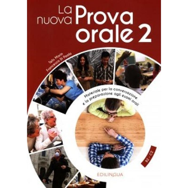 La Prova Orale Nuova 2 (B2-C2) La Prova Orale Nuova 2 (B2-C2)