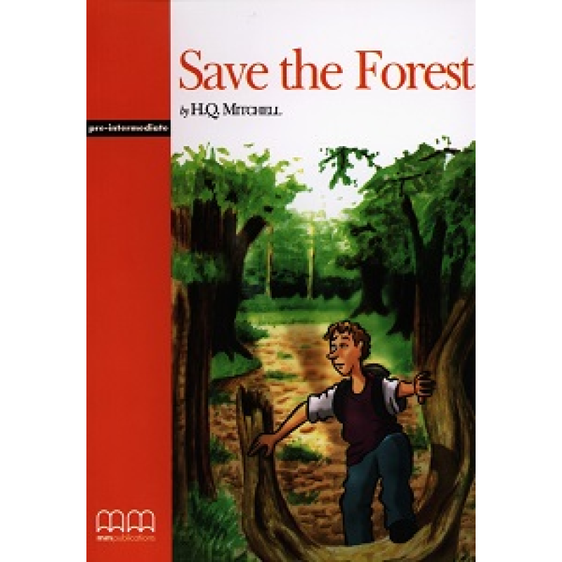 OS3 Save the Forest Pre-Intermediate OS3 Save the Forest Pre-Intermediate