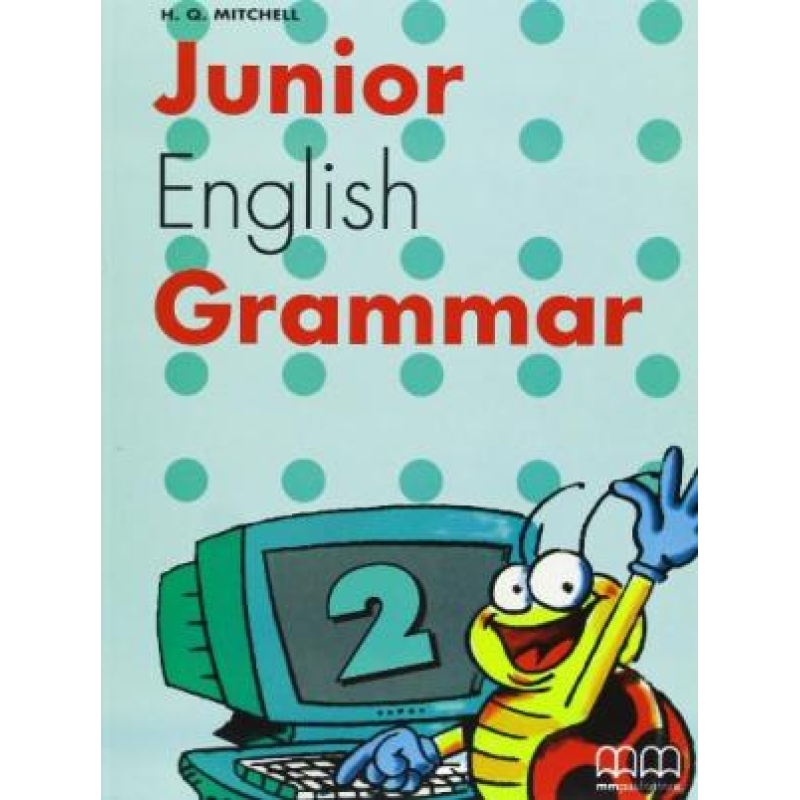 Junior English Grammar 2 SB Junior English Grammar 2 SB