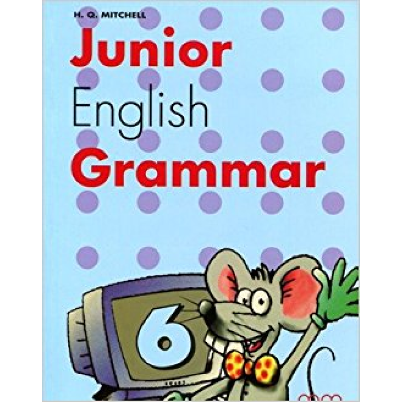 Junior English Grammar 6 SB Junior English Grammar 6 SB