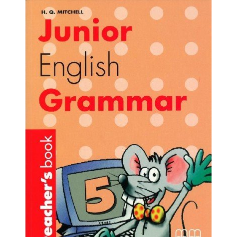Junior English Grammar 5 TB Junior English Grammar 5 TB