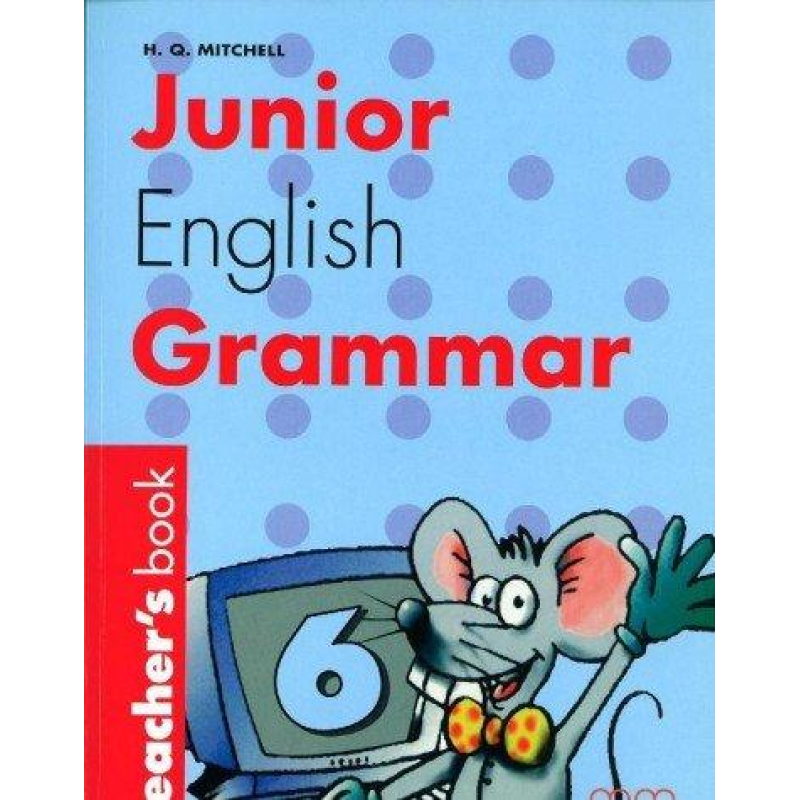 Junior English Grammar 6 TB Junior English Grammar 6 TB