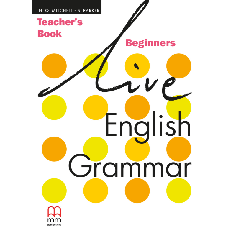 Live English Grammar Begin TB Live English Grammar Begin TB