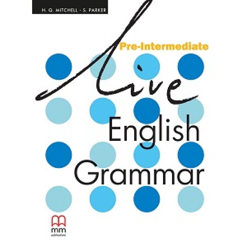 Live English Grammar Pre-Inter SB Live English Grammar Pre-Inter SB