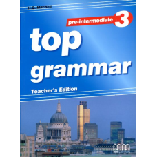 Top Grammar 3 Pre-Intermediate Teacher's Ed.