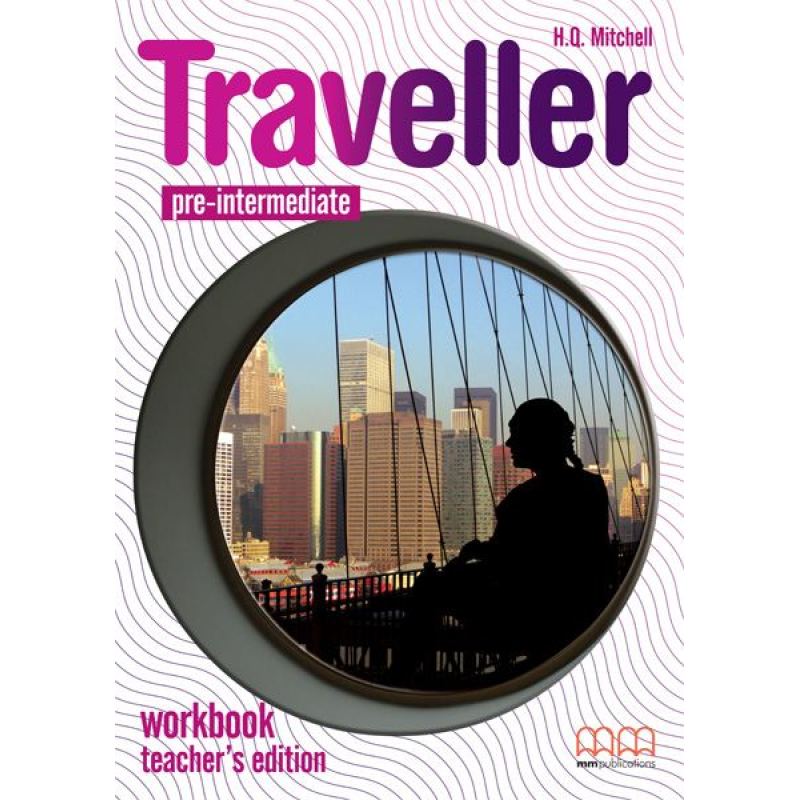 Traveller Pre-intermediate WB Teacher's Ed. Traveller Pre-intermediate WB Teacher's Ed.