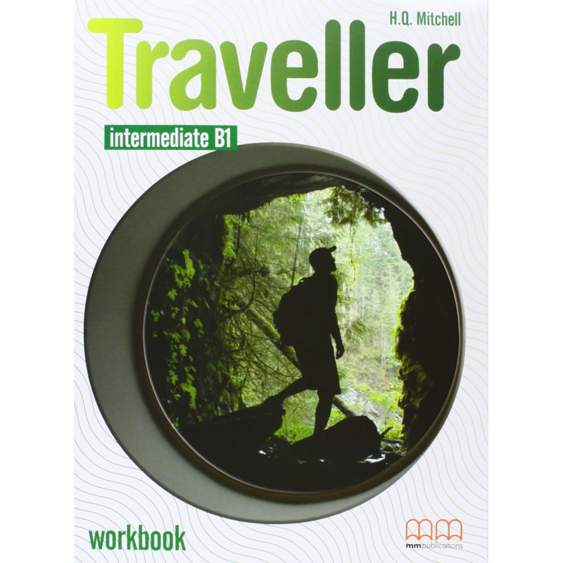 Traveller Intermediate B1 WB with Audio CD/CD-ROM Traveller Intermediate B1 WB with Audio CD/CD-ROM