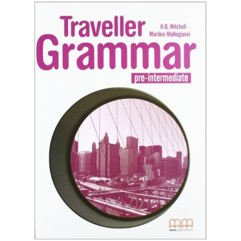 Traveller Pre-Intermediate Grammar Book Traveller Pre-Intermediate Grammar Book