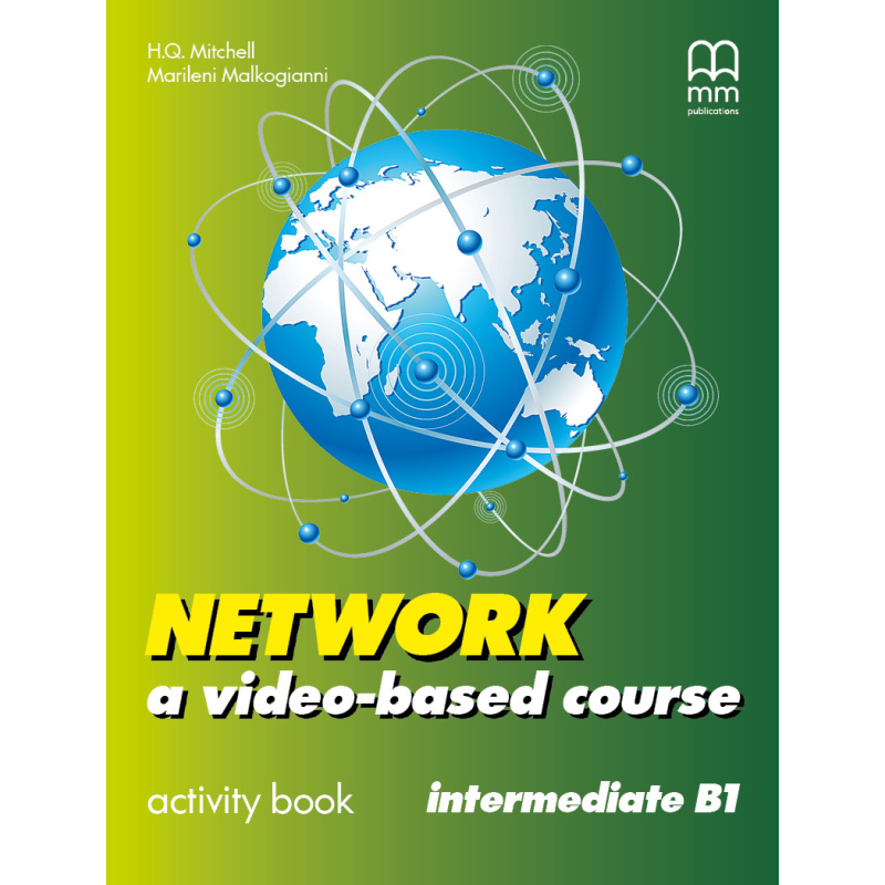 Network a video- based course Intermediate Activity Book Network a video- based course Intermediate Activity Book