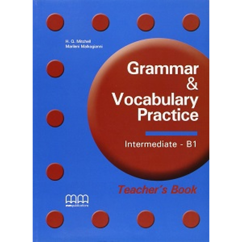 Grammar & Vocabulary Practice Intermediate/B1 TB Grammar & Vocabulary Practice Intermediate/B1 TB