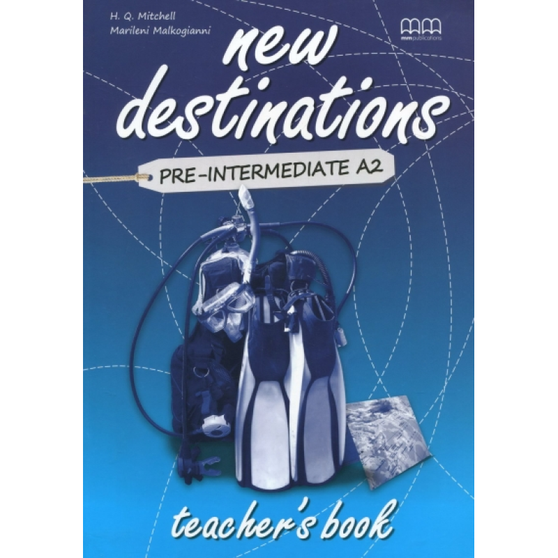 New Destinations Pre-Intermediate A2 TB New Destinations Pre-Intermediate A2 TB
