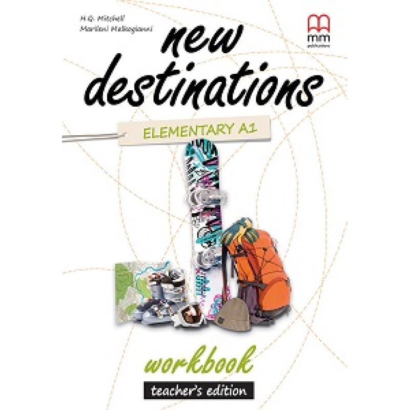 New Destinations Elementary A1 WB Teacher's Ed. New Destinations Elementary A1 WB Teacher's Ed.