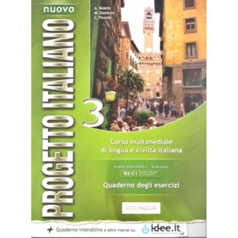 Progetto Italiano Nuovo 3 (В2-С1) Quaderno degli esercizi Progetto Italiano Nuovo 3 (В2-С1) Quaderno degli esercizi