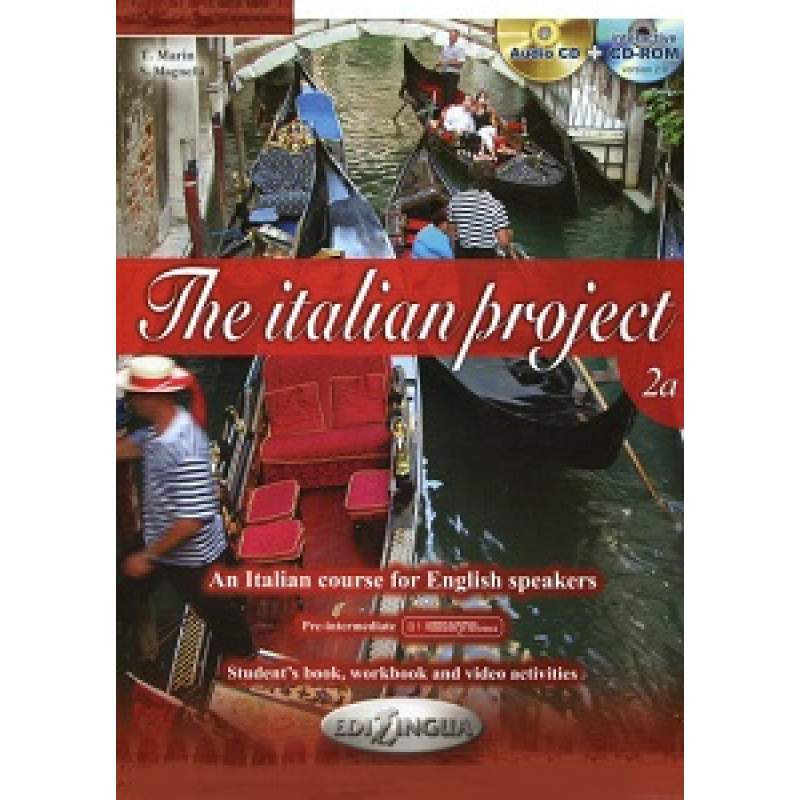 The Italian Project 2A Student's book +Workbook + CD audio+ CD-ROM The Italian Project 2A Student's book +Workbook + CD audio+ CD-ROM