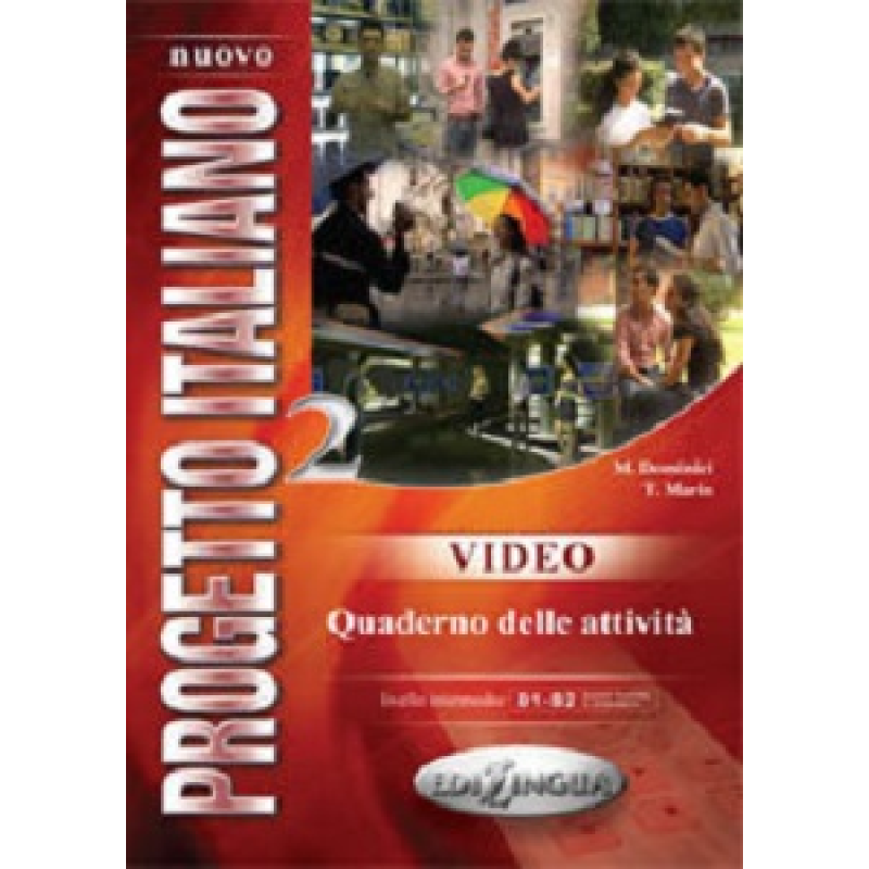 Progetto Italiano Nuovo 2 (B1-B2) Video Quaderno delle activita Progetto Italiano Nuovo 2 (B1-B2) Video Quaderno delle activita