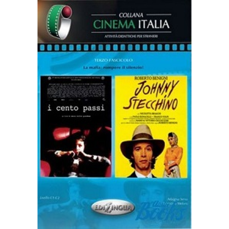 Cinema I cento passi/ Johnny Stecchino (C1-C2) Cinema I cento passi/ Johnny Stecchino (C1-C2)