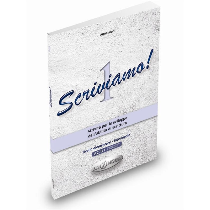 Scriviamo 1 (A1-B1) Scriviamo 1 (A1-B1)